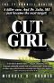 [Ty Connell Series 01] • Cut Girl. A Killer Case. And Dr. Julia, ME Just Became the Next Target! · "Action Packed. Takes Some Excellent Deductive Reasoning to Put These Pieces ... Series. Suspense Thrillers. Book 3.)